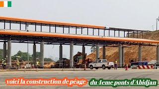 voici la construction de péage du 4eme ponts dAbidjan [upl. by Zippora]