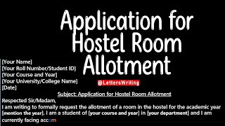 Application for Hostel Room Allotment  Letters Writing [upl. by Enitsuj]