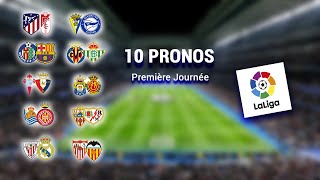 Découvrez les 10 nouveaux pronostics première journée LIGA 20232024 [upl. by Neras145]