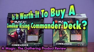 Is It Worth It To Buy A Zendikar Rising Commander Deck For Magic The Gathering [upl. by Ruscher]