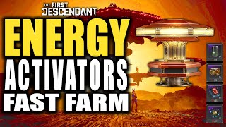 Easy Energy Activator Farm Guide The First Descendant [upl. by Tirb]