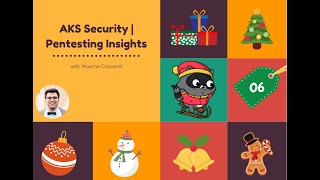 Day 06 AKS Security  Pentesting Insights with Maxime Coquerel [upl. by Jilleen]