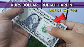 1 Dollar Amerika Berapa Rupiah Kurs Dollar AS ke Rupiah Update Hari Ini 28 Agustus 2024 [upl. by Evelunn]