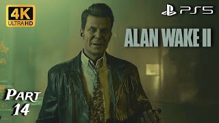 Alan Wake 2 Gameplay Part 14 4K HDR 60FPS PS5  No Commentary [upl. by Lois]