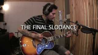 THE FINAL SLODANCE MIKE HERRERA MXPX 15 YRSVIDEO [upl. by Chenay]