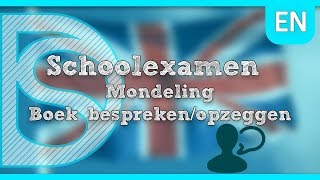 SE  Schoolexamen Engels  Mondeling Boek besprekenopzeggen [upl. by Umont137]