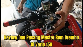 Cara Pasang Master Rem Brembo Di Motor Vario 150 [upl. by Elyn]