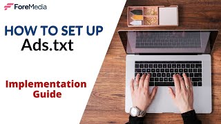 ForeMedia  How to Setup Adstxt on FTP [upl. by Yasmar]