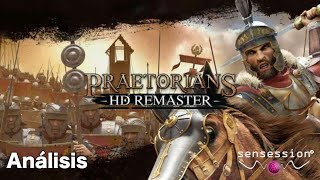 Praetorians HD Remaster Análisis Sensession [upl. by Ahsinej630]