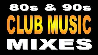 80s amp 90s Club Music Mixes  DJ Paul S [upl. by Arted]