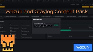 Wazuh Content Pack For Graylog  Easily Configure Your SOCFortress SIEM Stack [upl. by Palua]