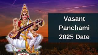 2025 Vasant Panchami Puja Date amp Time  Basant Panchami 2025 Date  Happy Basant Panchami 2025 [upl. by Lahcar699]