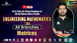 01 Matrices  Engineering Mathematics All Branches  By Paras Sir [upl. by Enyrehtak523]