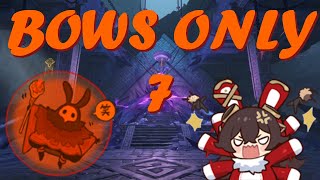 GI I HATE ABYSS MAGES  Bows Only Episode 7 [upl. by Aimat]