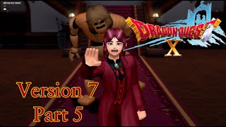 Dragon Quest X Version 7 English Part 5 Muniekas Soul Plucked Puppet Pals [upl. by Eglanteen]