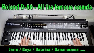 A Roland D50 Sound Demo  All the famous sounds [upl. by Goraud]