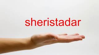 How to Pronounce sheristadar  American English [upl. by Delanty464]