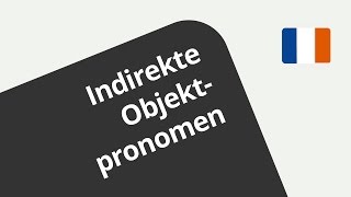 Die Verwendung der indirekten Objektpronomina lui und leur  Französisch  Grammatik [upl. by Patience]