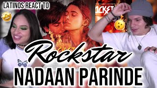 Waleska amp Efra react to Bollywood movie  Rockstar  Nadaan Parinde for the first time 🎥 [upl. by Jenine219]