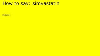 How to pronounce simvastatin by british speaker [upl. by Noffets572]