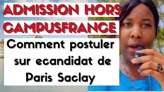 Partie 1  Comment postuler sur ecandidat Paris Saclay [upl. by Annah]