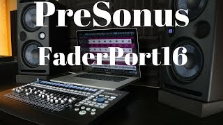 PreSonus FaderPort 16 [upl. by Eemaj]