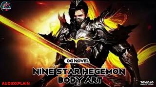 EP 91 100 NINE STAR HEGEMON BODY ART AUDIOBOOK [upl. by Dlanger]