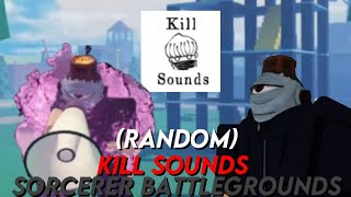 kill sounds  full showcase sorcerer battlegrounds [upl. by Sulohcin821]