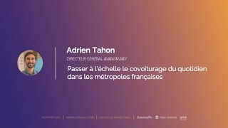 Passer à l’échelle le covoiturage du quotidien dans les métropoles françaises  Adrien Tahon [upl. by Aineg897]