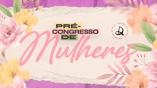 Précongresso de Mulheres  SETOR 15  19092024  Manhã [upl. by Annek]