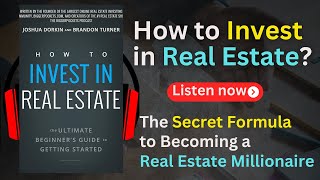 📈 How to INVEST in Real Estate A Quick Audiobook Summary for SUCCESS [upl. by Ahsinut]