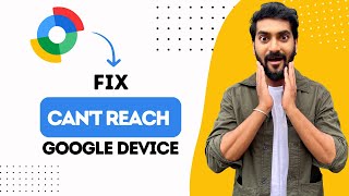 How to Fix Google Find My Device Cant Reach Device Best Method [upl. by Llerrom]