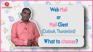 Webmail or Mail Client Outlook Thunderbird What to choose in Tamil [upl. by Adnohsat]