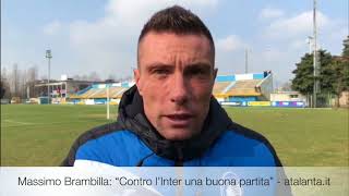 Primavera InterAtalanta 33 mister Brambilla quotCi abbiamo creduto fino alla finequot [upl. by Nanoc709]