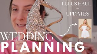 LULUS HAUL  WEDDING PLANNING  5 MONTHS TO GO [upl. by Aztiley269]