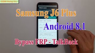 Samsung J6 Plus FRP Bypass 81 Done with TalkBack Solution [upl. by Nylcoj]