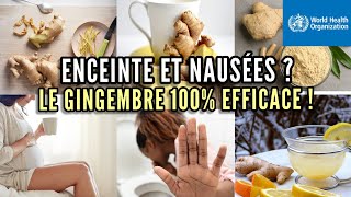 Enceinte et nausées  Le gingembre 100 Efficace [upl. by Meares]