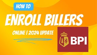 How to add biller in BPI online  2024 Update [upl. by Eirene737]