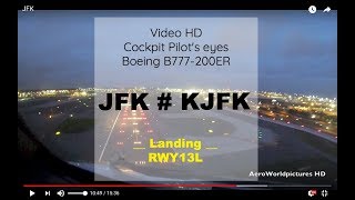 Cockpit  Landing ✈ NEW YORK  JFK  KJFK  NY USA ✈ B777  RWY13L HD [upl. by Pizor]