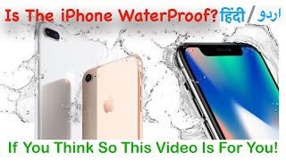 Is The iPhone Waterproof Water Resistance Explained  HindiUrdu [upl. by Femi309]