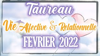 💜 TAUREAU  FEVRIER 2022  22 [upl. by Assela157]