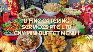 DFine Catering Services CNY Mini Buffet Menu 1 Review [upl. by Eedahs]