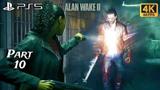 Alan Wake 2 Gameplay Part 10 4K HDR 60FPS PS5  No Commentary [upl. by Nnywg]