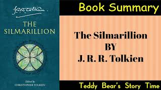 The Silmarillion by JRR Tolkien  Book Summary  The Lord of the Rings [upl. by Gleason762]