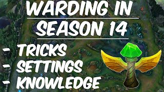 Warding in Season 14 Part 1 Tricks Settings and Knowledge [upl. by Herta]