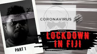 SUVA LOCKDOWN  VLOG Part One  Fijian YouTuber [upl. by Tobie]