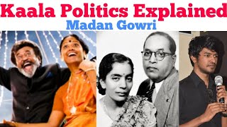 Kaala Politics Explained  Tamil  Madan Gowri  MG [upl. by Ryun457]