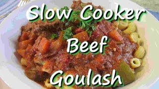 Easy Slow Cooker Hungarian Beef Goulash Recipe [upl. by Ahsekan791]