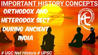 Orthodox and Heterodox sect during Ancient India  UGC Net History  UPSC  Ajivika sect [upl. by Saied]