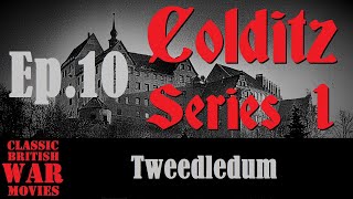 Colditz S1E10  Tweedledum [upl. by Davita]